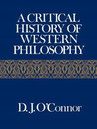 

A Critical History Of Western Philosophy