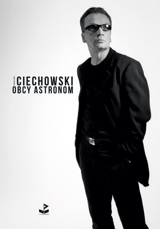 OBCY ASTRONOM, GRZEGORZ CIECHOWSKI