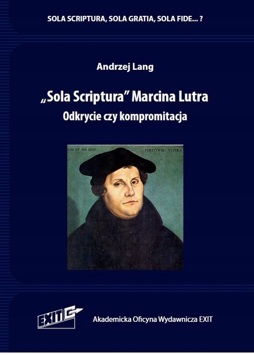 SOLA SCRIPTURA MARCINA LUTRA.