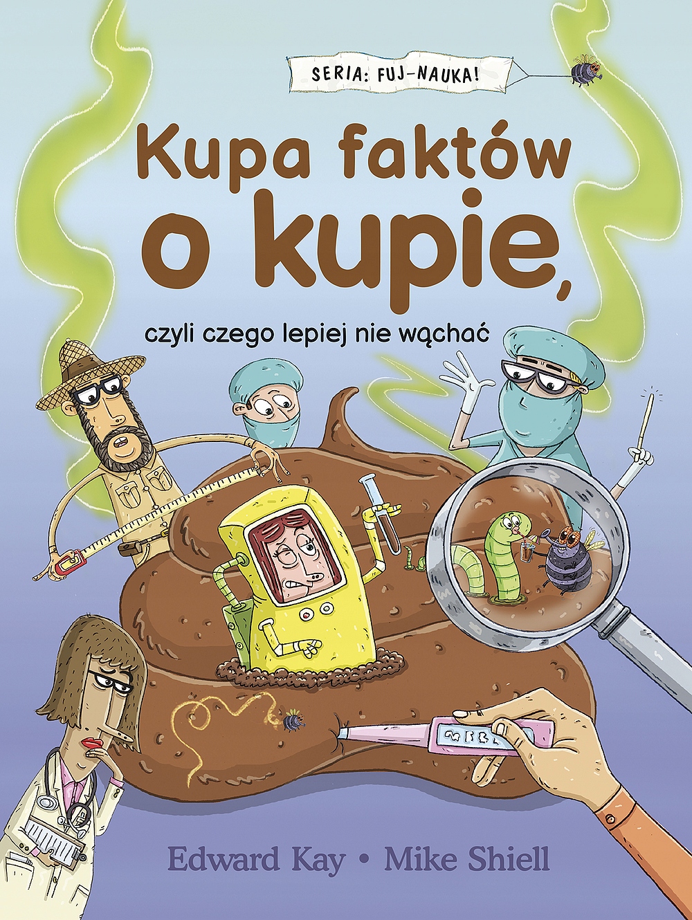 

Kupa faktów o kupie, czyli czego lepiej nie wąchać
