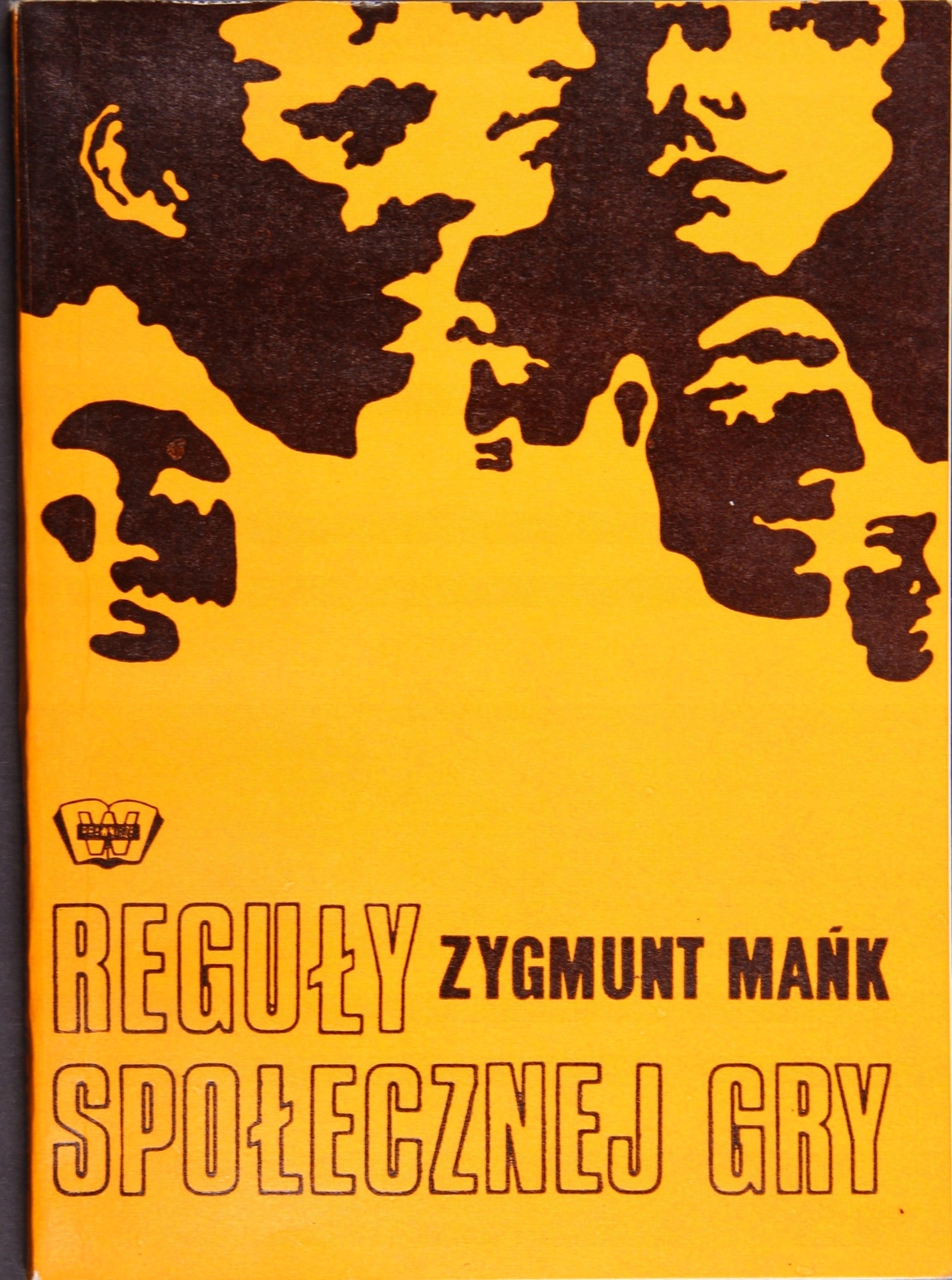 REGUŁY SPOŁECZNEJ GRY, Zygmunt Mańk