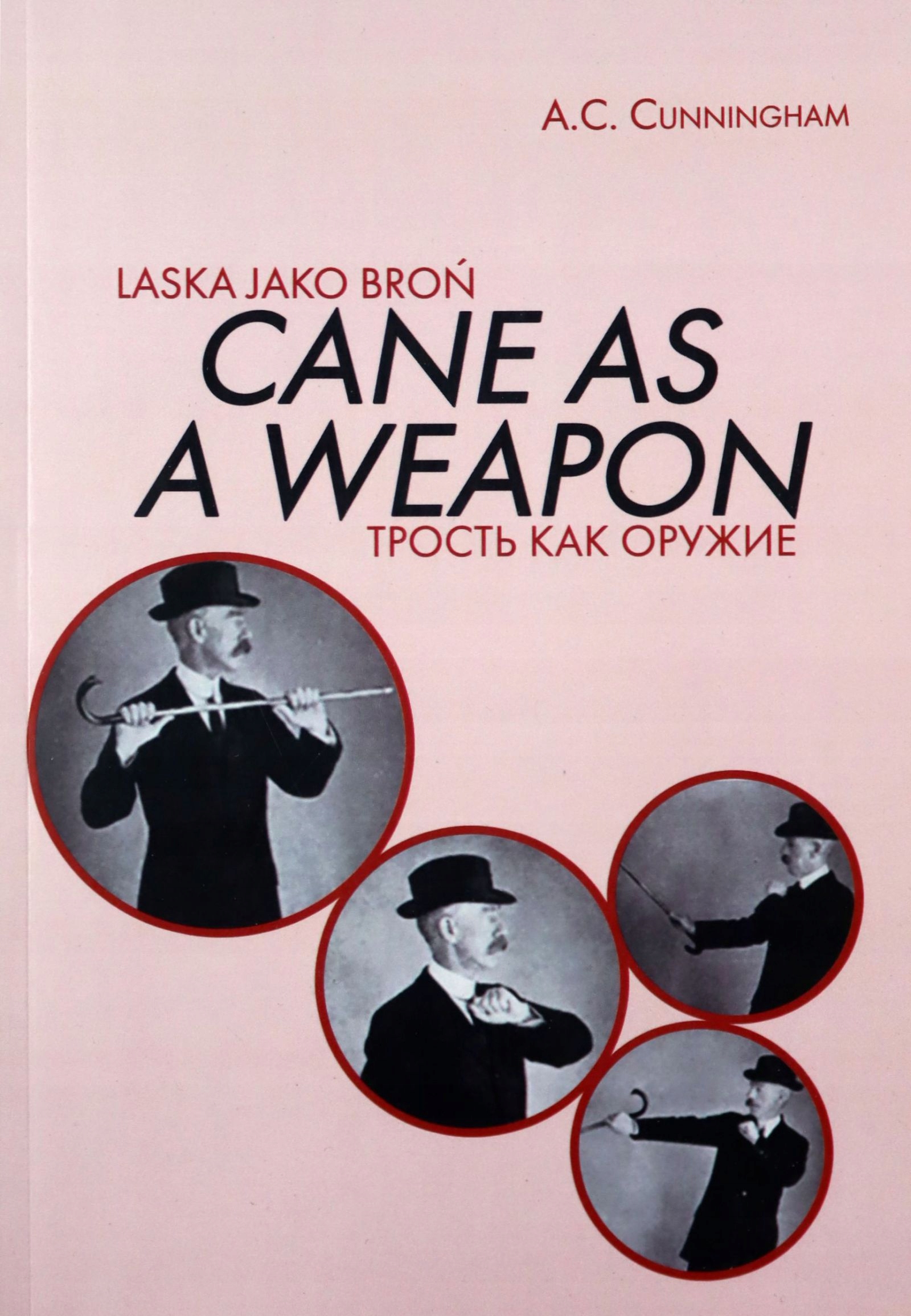 LASKA JAKO BROŃ - A.C Cunningham [KSIĄŻKA]