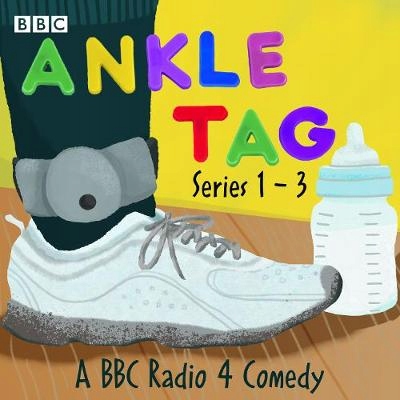 Ankle Tag: Series 1-3 - Gwynn, Gareth AUDIOBOOK