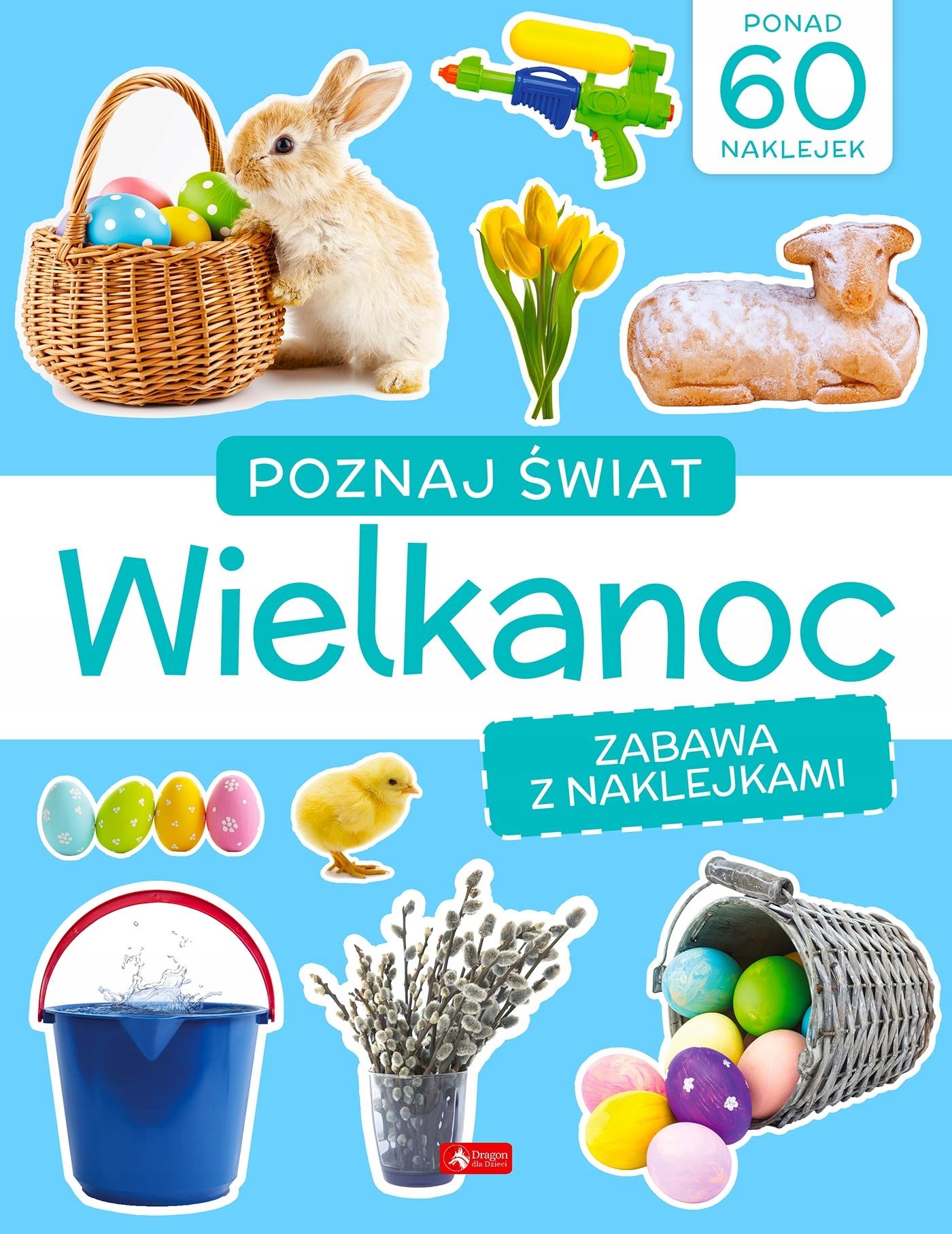 POZNAJ ŚWIAT ZABAWA Z NAKLEJKAMI WIELKANOC KSIĄŻKA