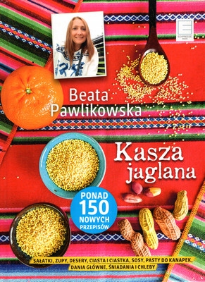KASZA JAGLANA - BEATA PAWLIKOWSKA