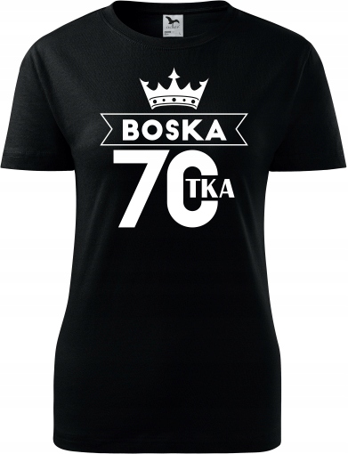 

Koszulka Na 70 Urodziny T-shirt Boska