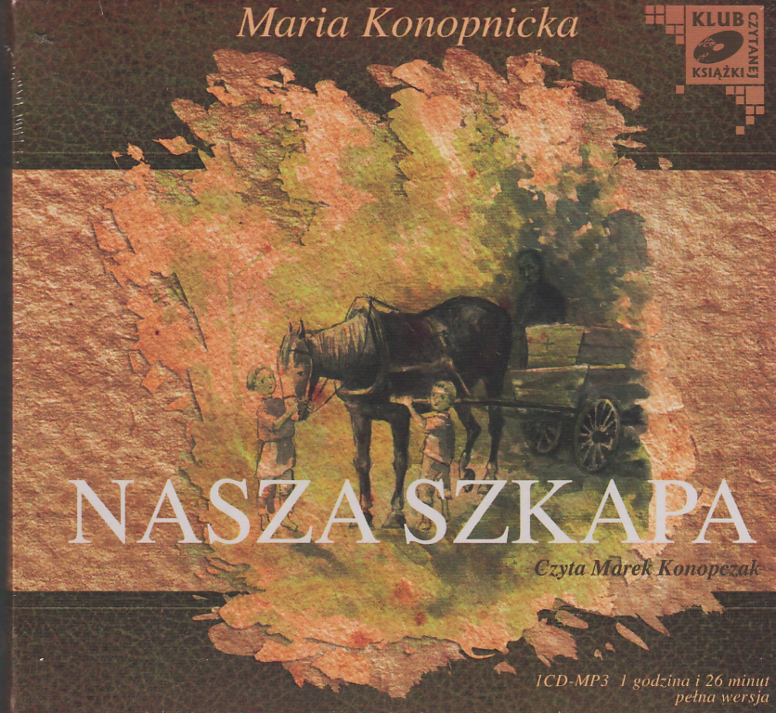 Nasza szkapa - CD( mp3) Maria Konopnicka