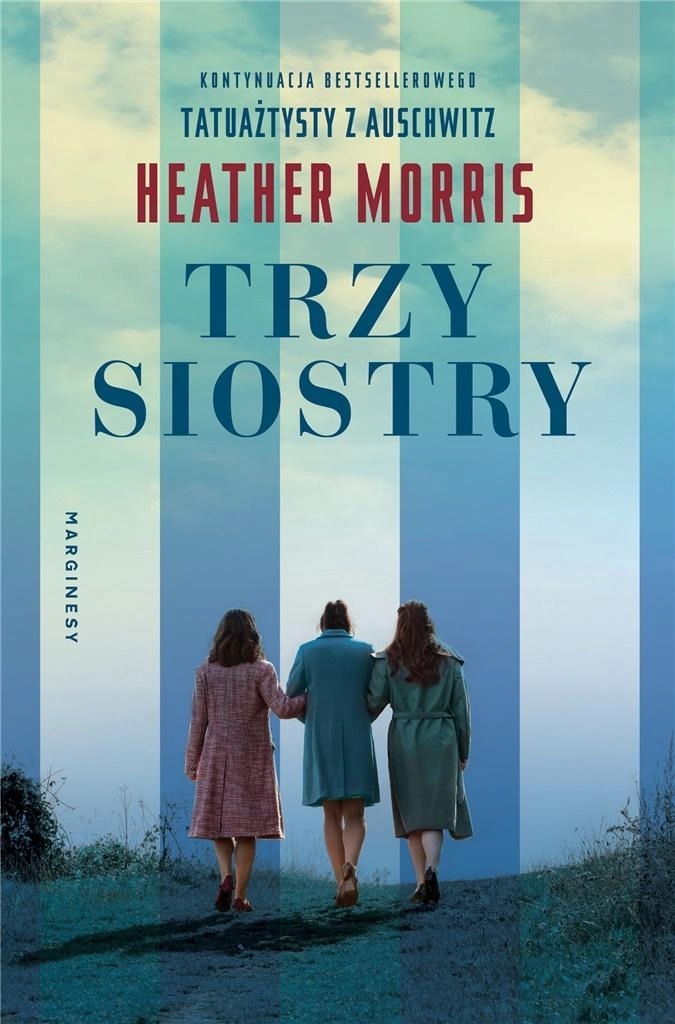 Trzy Siostry, Heather Morris
