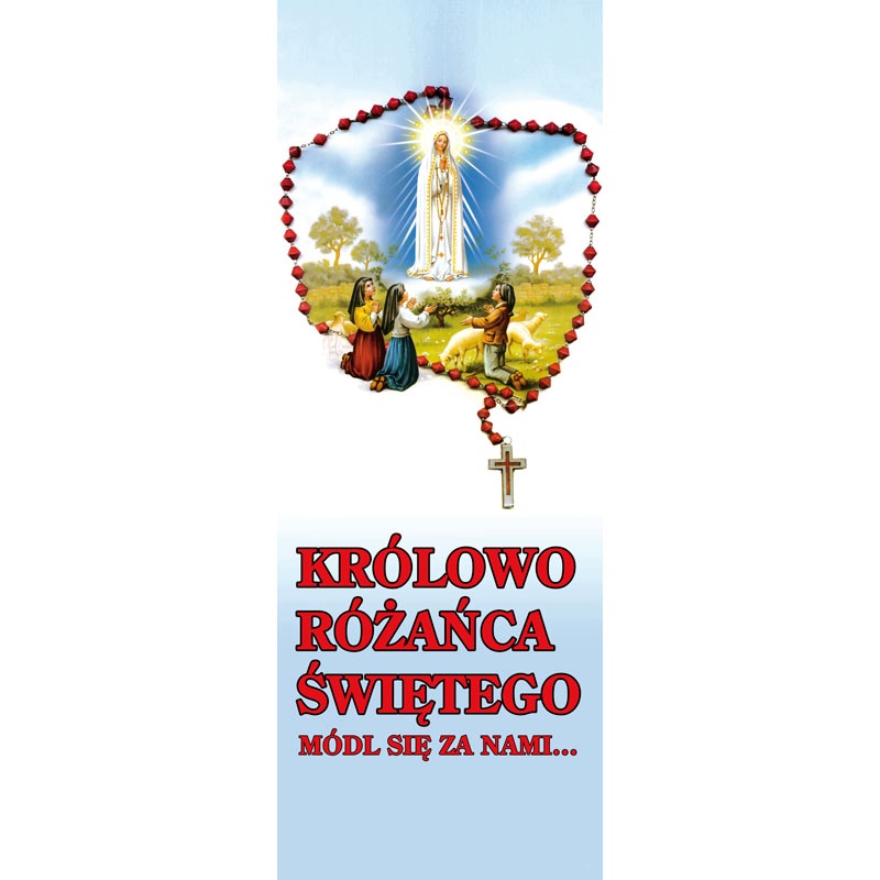 Banner Královna svatého růžence Panna Maria Fatimská Růženec 74x200