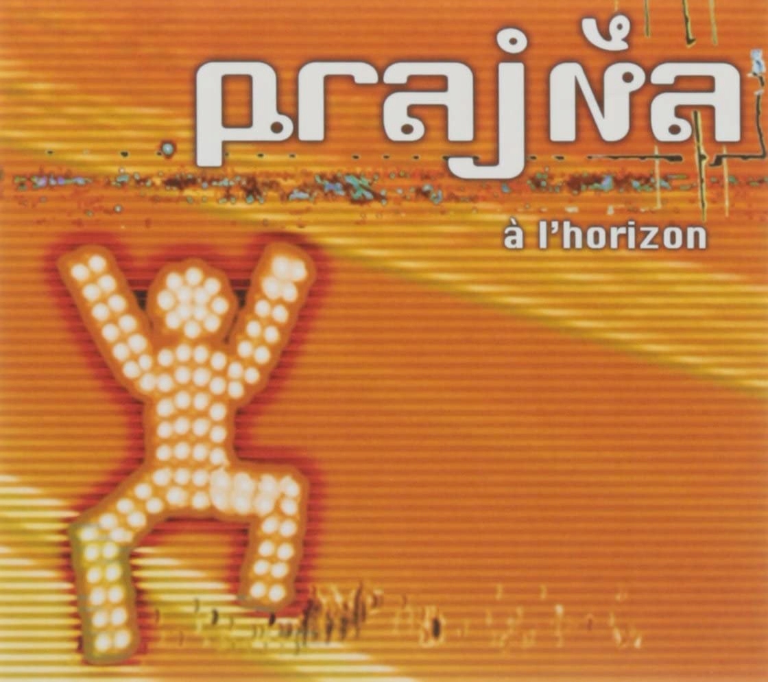Prajna A L'horizon [à L'horizon] CD