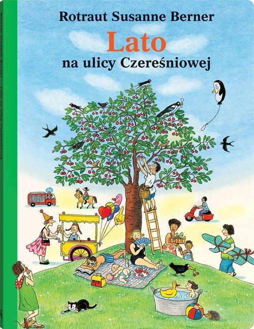 

Lato Na Ulicy Czereśniowej Berner Rotraut Susanne