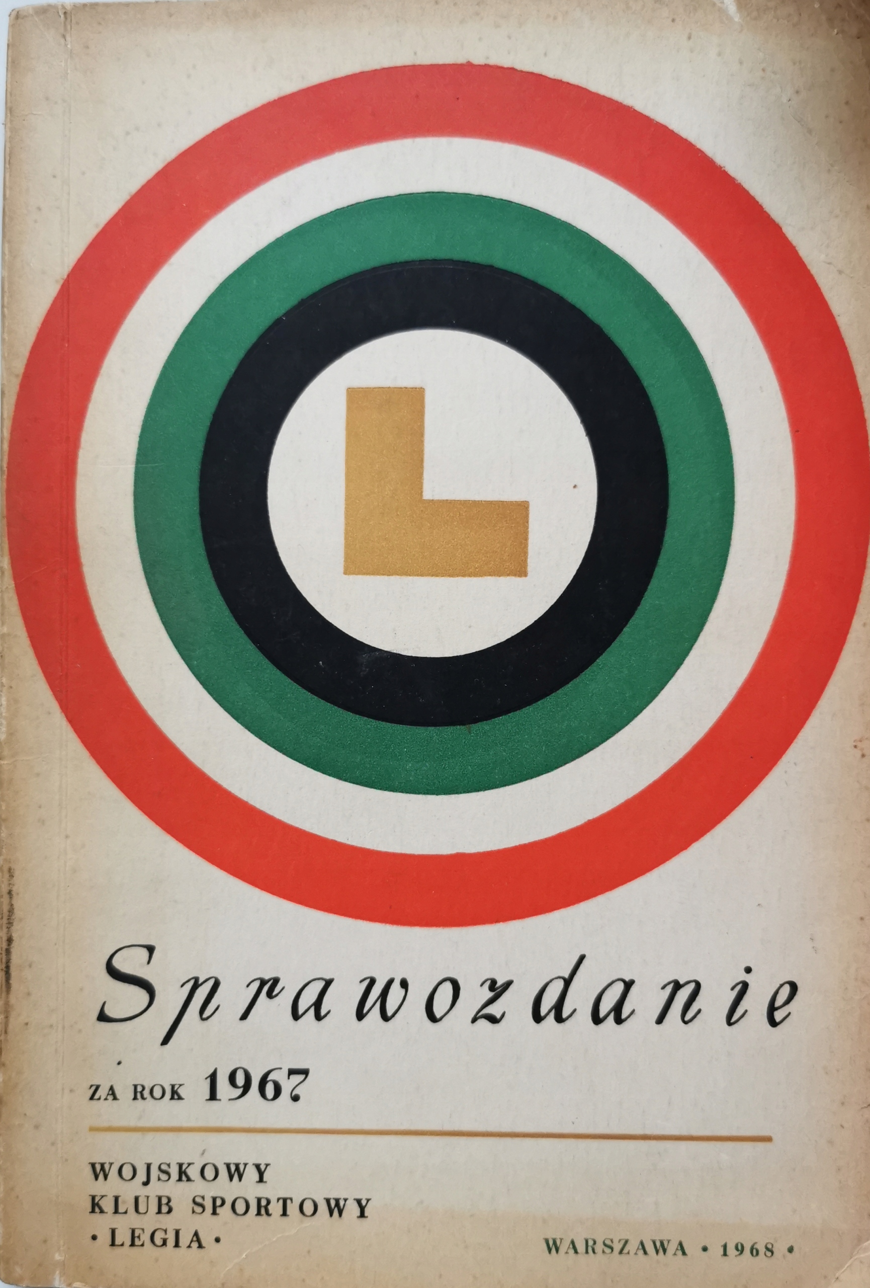Legia WKS Sprawozdanie za rok 1967