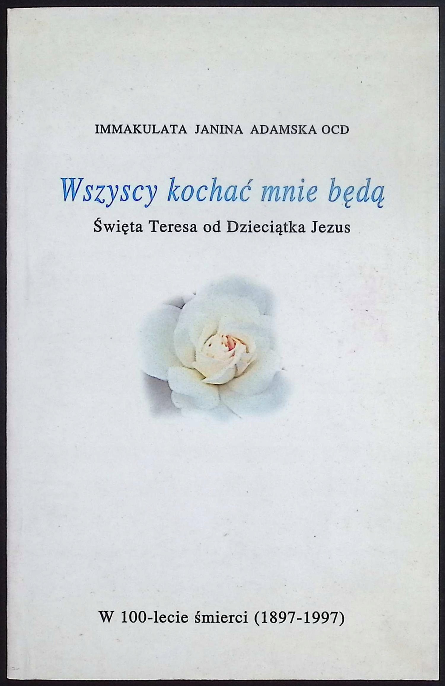 Wszyscy kochać mnie będą Adamska