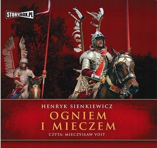 OGNIEM I MIECZEM AUDIOBOOK, HENRYK SIENKIEWICZ