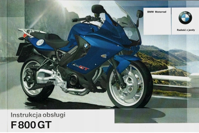 BMW F 800 GT POLSKA INSTRUKCJA OBSŁUGI- MOTOCYKLA