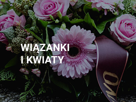 Wiązanki i kwiaty
