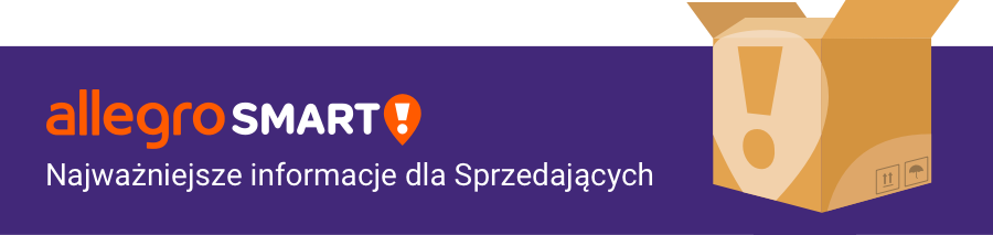 Usluga Allegro Smart Najwazniejsze Informacje Dla Sprzedajacych Allegro Smart Dla Sprzedajacych Allegro
