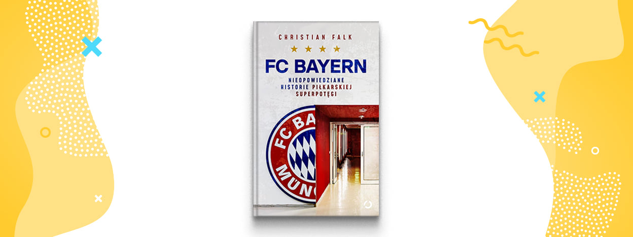 FC Bayern. Nieopowiedziane historie piłkarskiej superpotęgi – Christian Falk