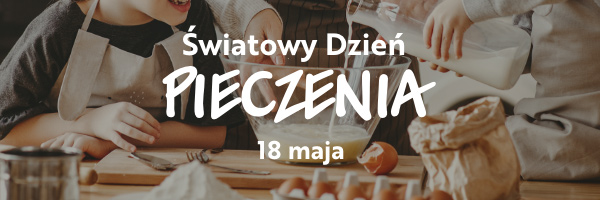 Światowy Dzień Pieczenia - Inspiracje Allegro