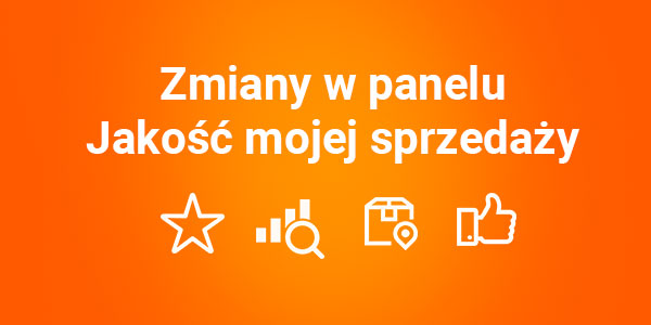 Zmiany w panelu Jakość mojej sprzedaży