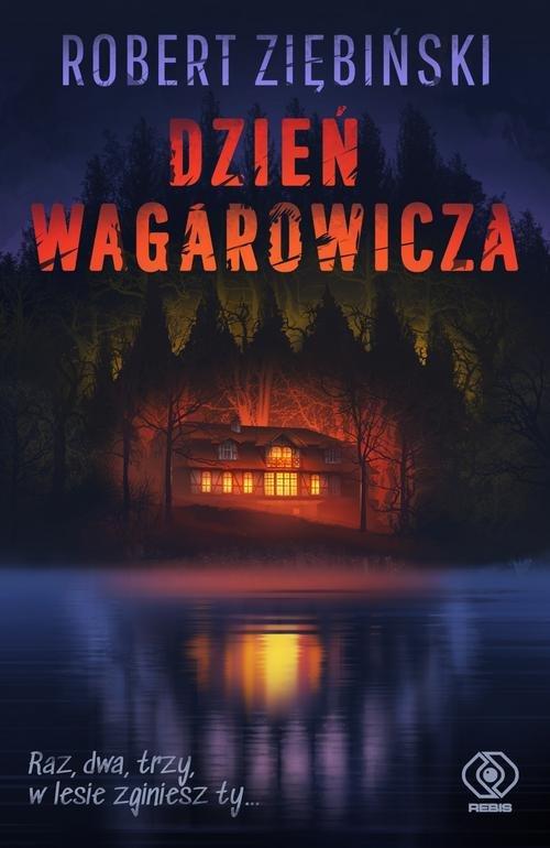 Dzień wagarowicza — Robert Ziębiński — recenzja książki