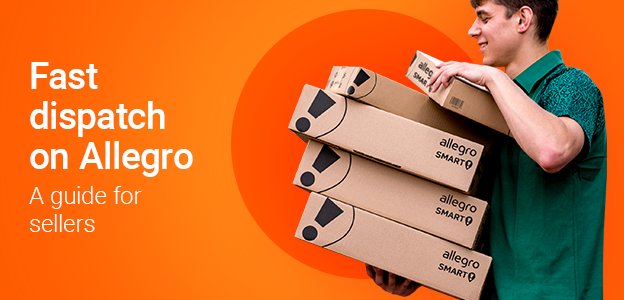 Fast dispatch on Allegro - A guide for sellers