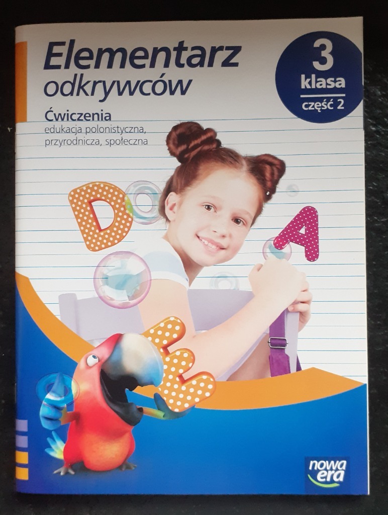 Elementarz Odkrywców Klasa 2 Część 3 ćwiczenia Odpowiedzi ELEMENTARZ ODKRYWCÓW 3 NOWA ERA klasa 3 część 2 ćw | Zgorzelec | Kup