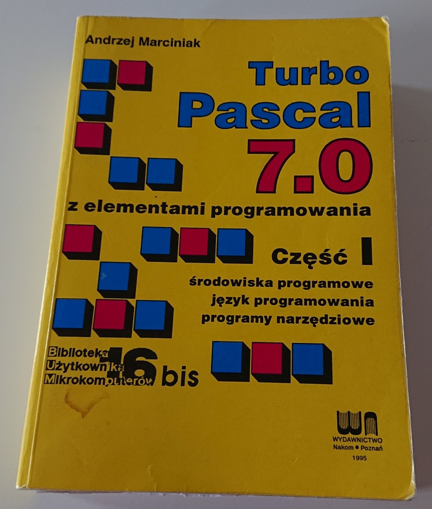 Książka: Turbo Pascal 7.0 Część I | Kraków | Licytacja na Allegro Lokalnie