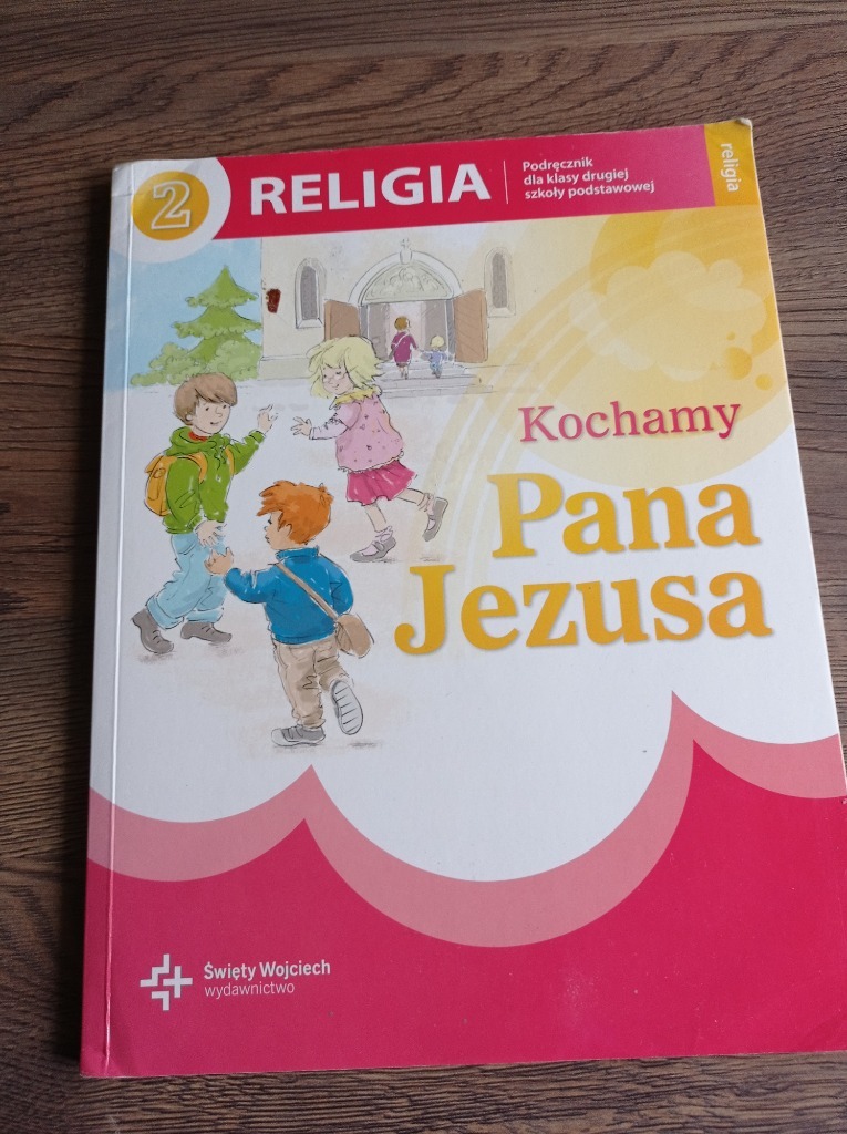 Podręcznik Do Religii Klasa 2 Podręcznik do religii klasa 2 Kochamy Pana Jezusa | Pabianice | Kup