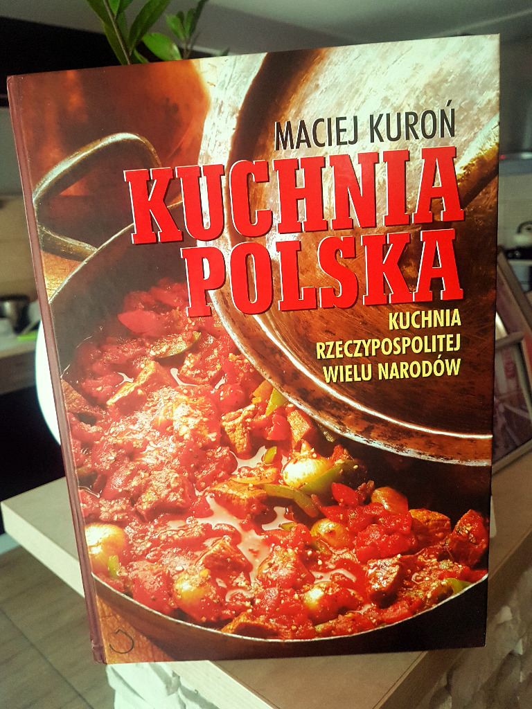 Maciej Kuron Kuchnia Polska Kup Teraz Za 298 00 Zl Wloclawek Allegro Lokalnie