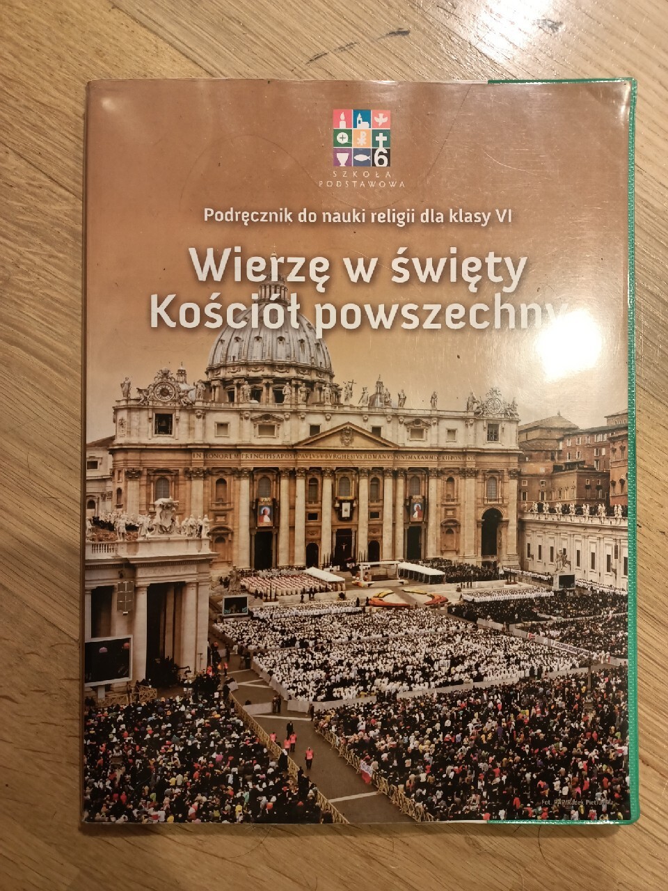 Wierzę W święty Kościół Powszechny Wydawnictwo Katechetyczne Warszawa