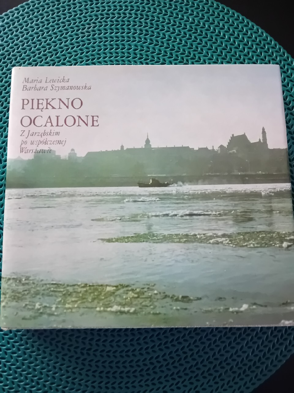 Piękno ocalone-Maria Lewicka, Barbara Szymanowska | Łochów | Kup teraz ...