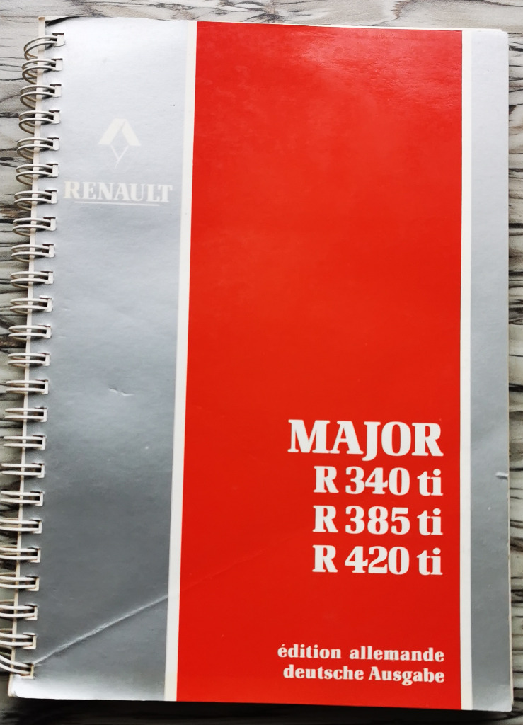 RENAULT MAJOR R340 TI; R385 TI; R420 TI - ІНСТРУКЦІЯ ОБСЛУГОВУВАННЯ 