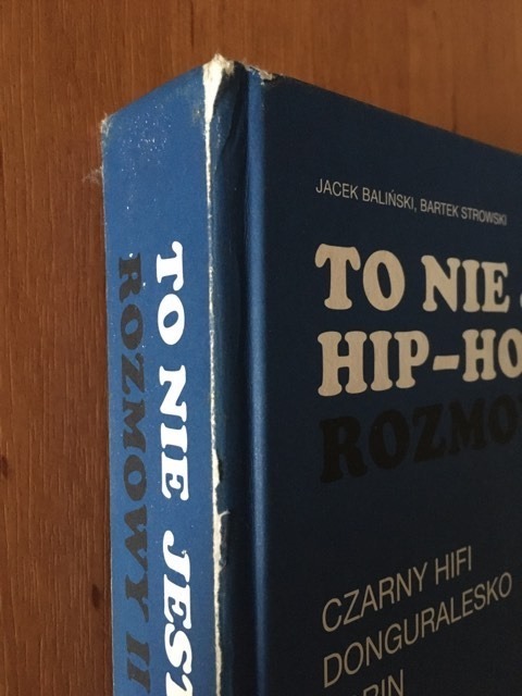 Zdjęcie oferty: Jacek Baliński - To Nie Jest Hip Hop Rozmowy II