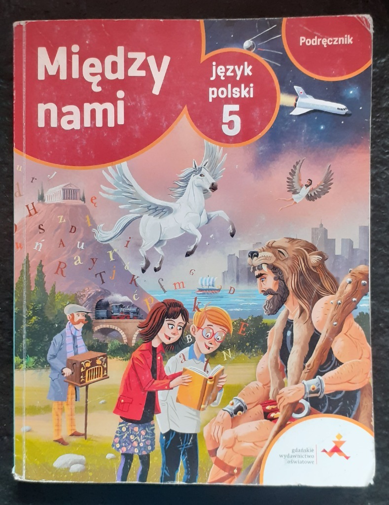 Gwo Język Polski Klasa 4 MIĘDZY NAMI 5 GWO J. POLSKI KL.5 PODRĘCZNIK | Barciany | Kup teraz na