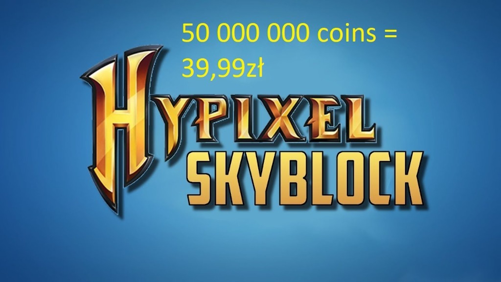 Minecraft hypixel skyblock coins 50m=29,99zł Warszawa Kup teraz na