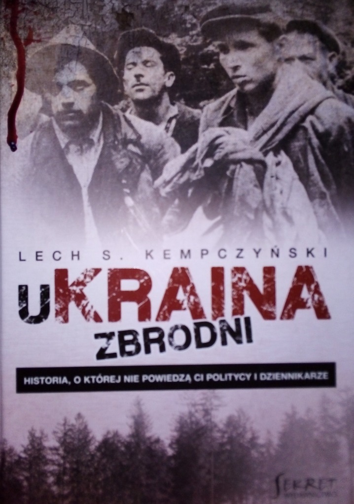Zdjęcie oferty: Ukraina zbrodni - Lech S. Kempczyński