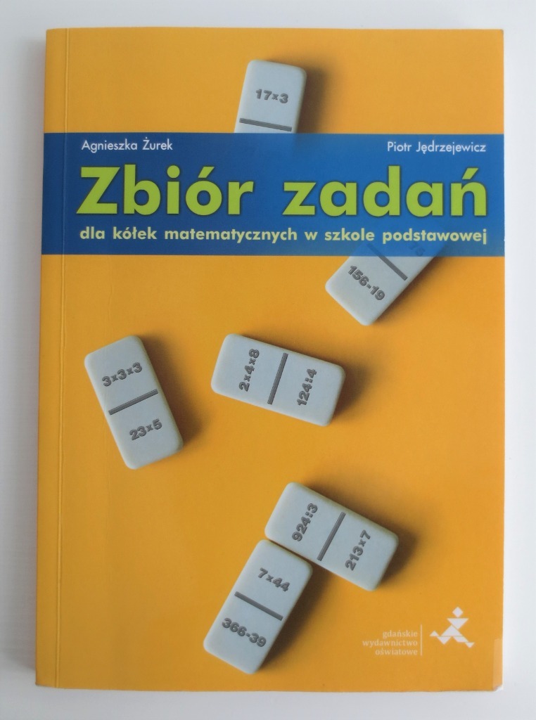 Zbiór Zadań Matematycznych Z Sprawdzianów W Klasie 6 Odpowiedzi Zbiór zadań dla kółek matematycznych - A. Żurek | Gdańsk | Kup teraz na