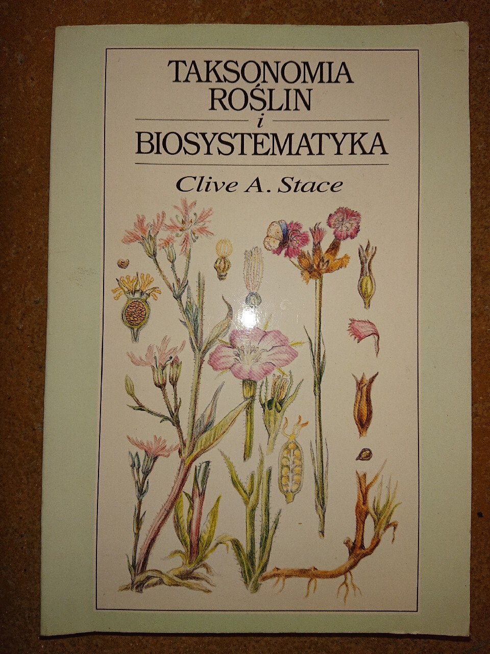 Taksonomia roślin i biosystematyka Clive A. Stace Warszawa