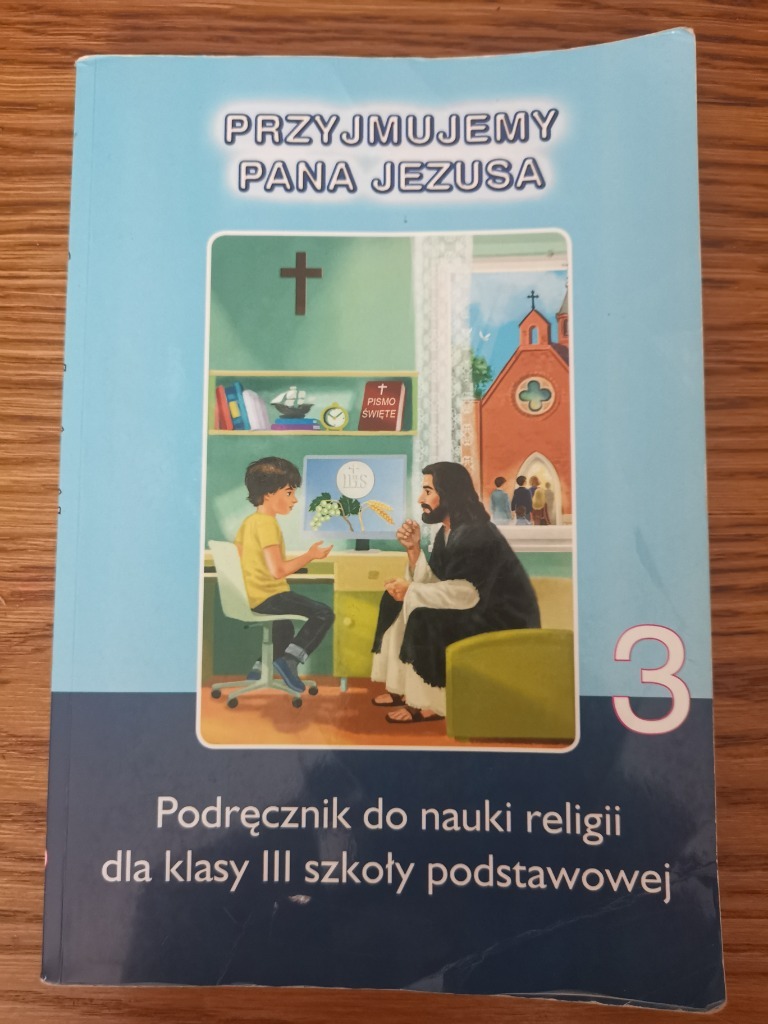 Podręcznik Do Religi Klasa 1 Podręcznik do Religi Przyjmujemy Pana Jezusa 3 | Ciechanów | Kup teraz