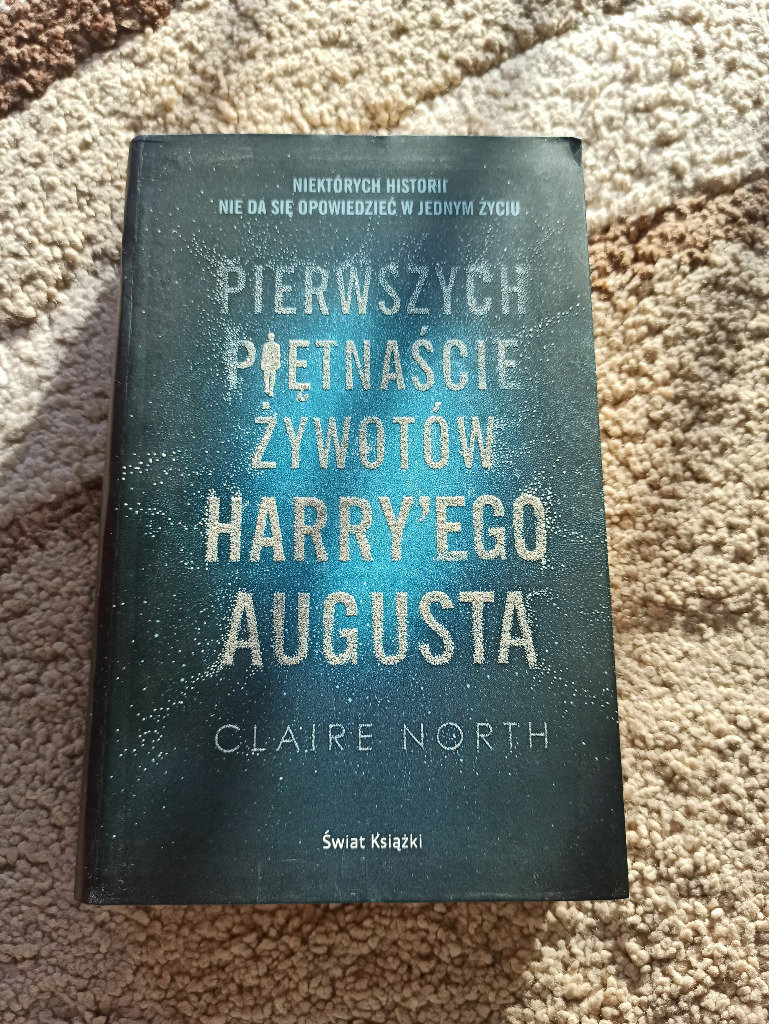 Pierwszych Piętnaście żywotów Harry Ego Augusta