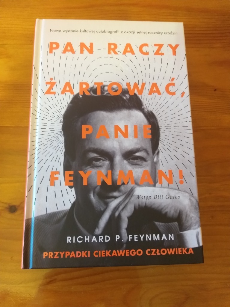 Pan Raczy żartować Panie Feynman Przypadki Ciekawego Człowieka