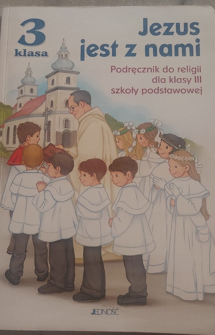 ćwiczenia Do Religi Klasa 3 Podręcznik do religi 3 Jezus jest z nami Jedność | Lubawa | Kup teraz