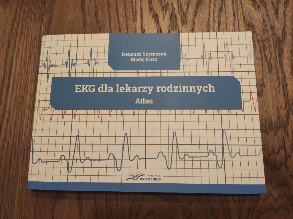 EKG dla lekarza rodzinnego. Atlas Szymczyk, Kusz Katowice Kup
