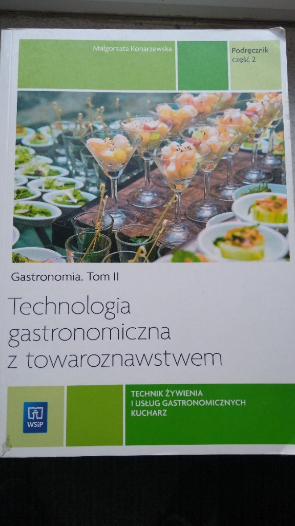 Technologia Gastronomiczna Z Towaroznawstwem Część 2 Pdf Technologia gastronomiczna z towaroznawstwem | Olecko | Kup teraz na