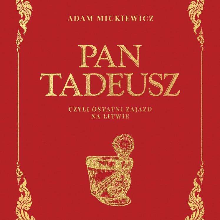 Pan Tadeusz Ekskluzywne wydanie. Nowe w folii. Poznań Kup teraz na