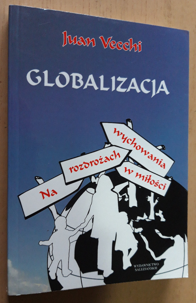 Globalizacja Juan Vecchi Suwałki Kup teraz na Allegro Lokalnie