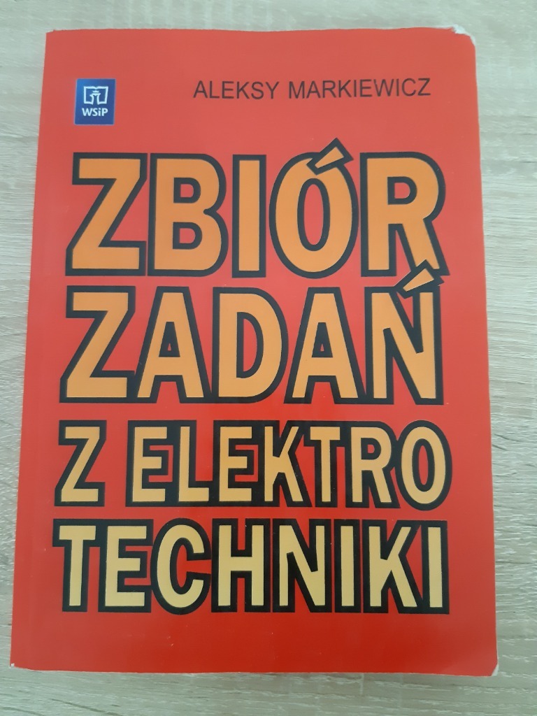 Zbiór Zadań Z Elektrotechniki Aleksy Markiewicz Rozwiązania Zbiór zadań z Elektrotechniki Aleksy Markiewicz | Bychawa | Kup teraz