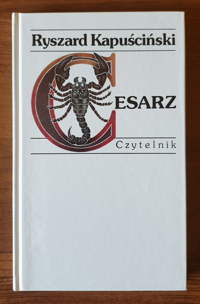 Cesarz. Ryszard Kapuściński Oborniki Kup teraz na Allegro Lokalnie