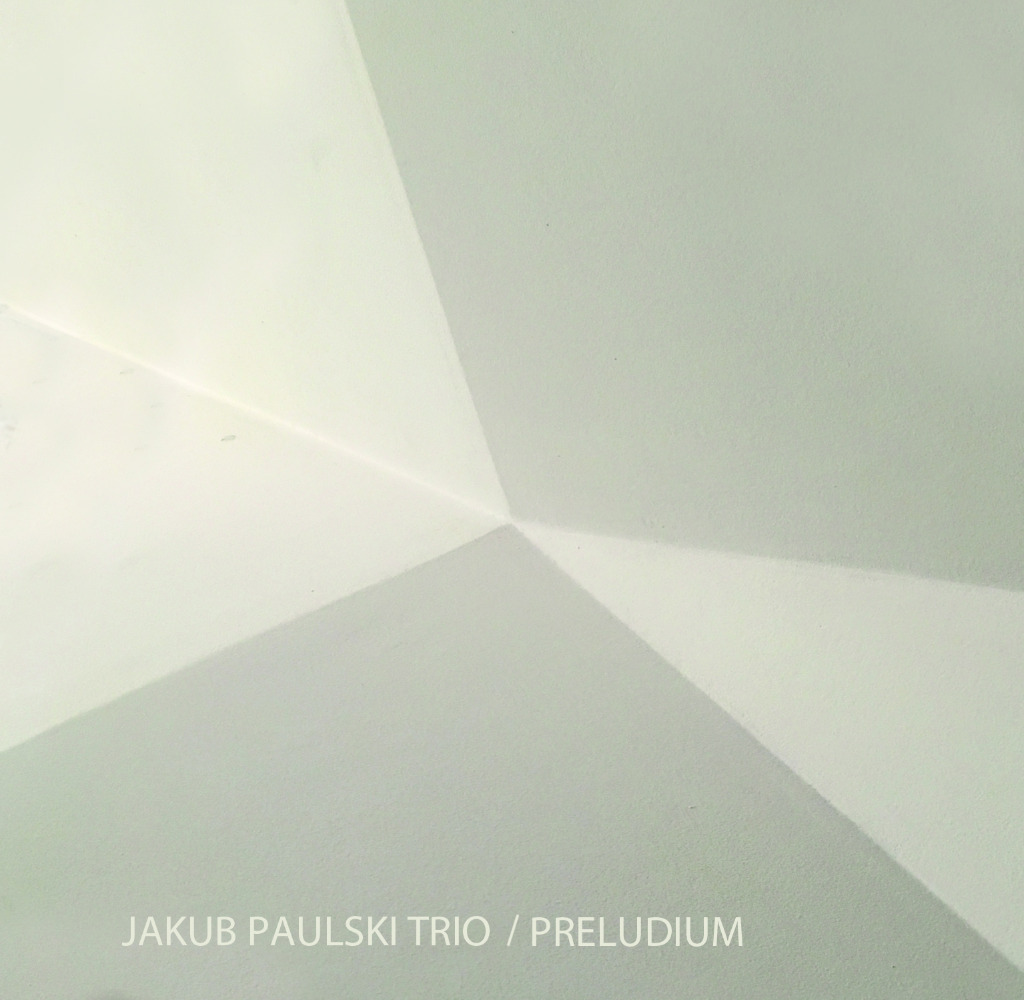 Zdjęcie oferty: Jakub Paulski Trio - Preludium